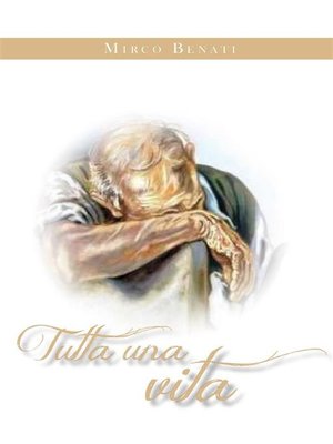 cover image of Tutta una vita